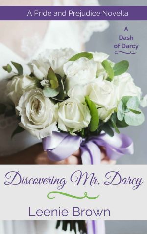 [Dash of Darcy 03] • Discovering Mr. Darcy